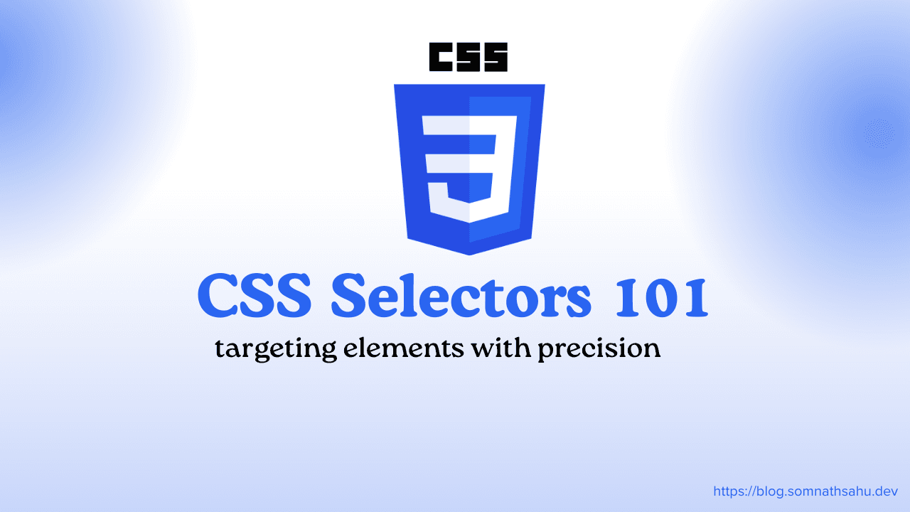 CSS Selectors 101: targeting elements with precision